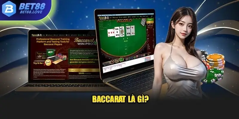 Baccarat là gì?