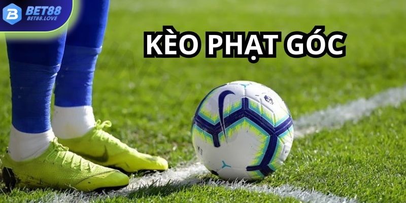 Cách chơi kèo phạt góc hiệu quả tại Bet88