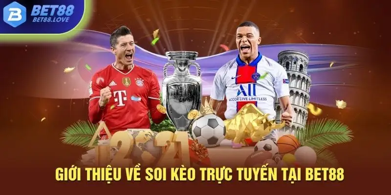 Giới thiệu về soi kèo trực tuyến tại bet88