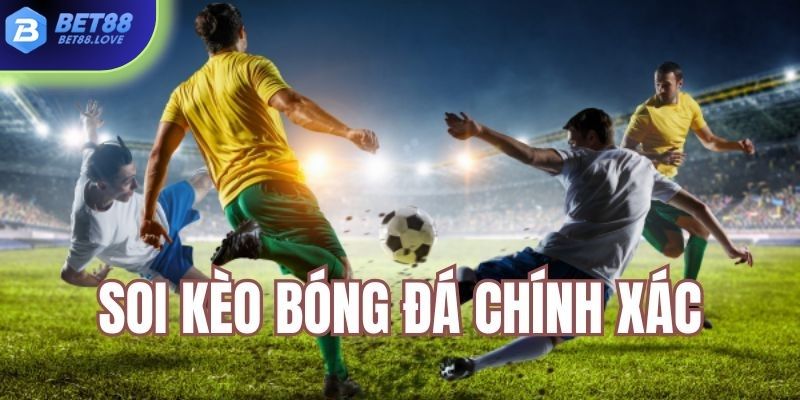 Bet88 cung cấp thông tin soi kèo bóng đá nhanh, chính xác